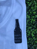 I Don't Drink Beer | Ladies