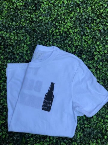 I Don't Drink Beer | Men